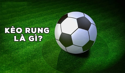 Thế nào là kèo rung world cup 2026?