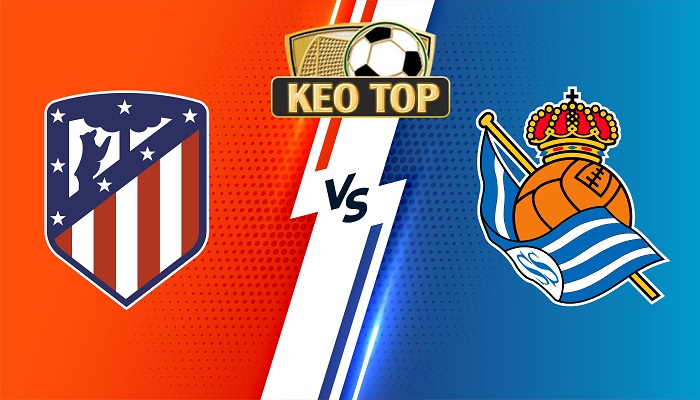 Atletico Madrid vs Real Sociedad – Soi kèo bóng đá 03h00 03/08/2023 – Giao Hữu CLB