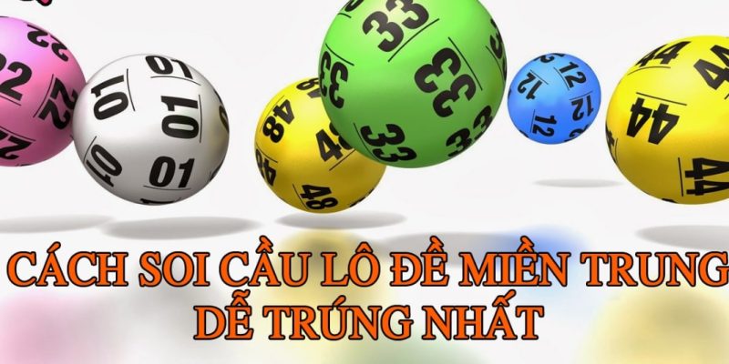 cách soi cầu lô miền trung
