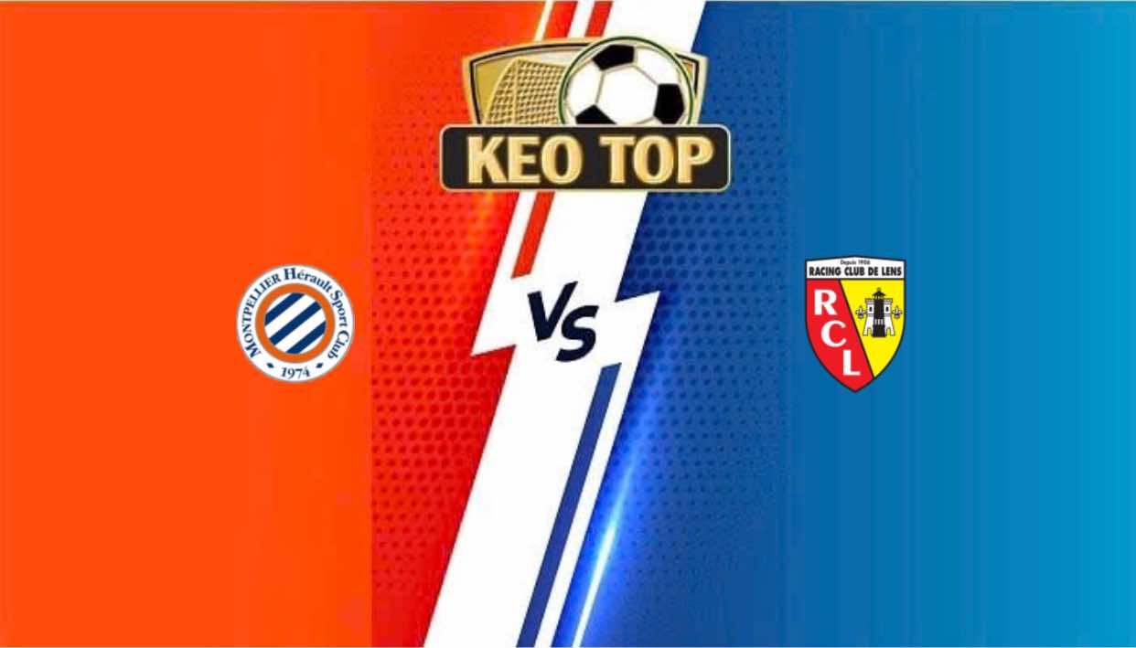 Montpellier vs Lens – Soi kèo bóng đá lúc 02h45 ngày 01/02/2025: VĐQG Pháp