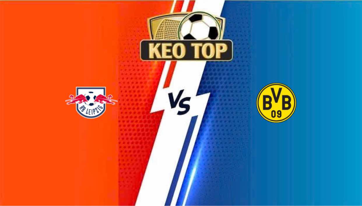 RB Leipzig vs Dortmund – Soi kèo bóng đá lúc 00h30 ngày 16/03/2025: VĐQG Đức